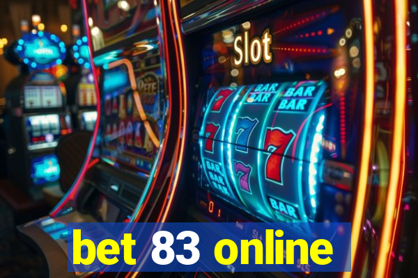 bet 83 online